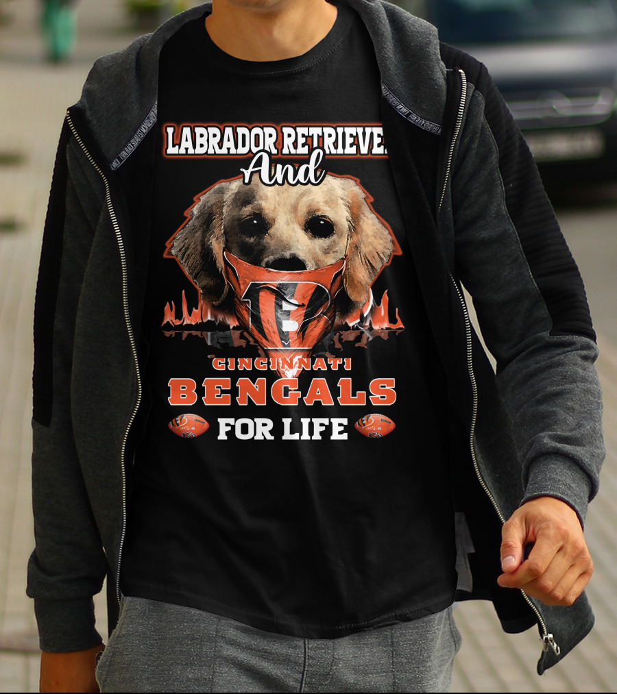 Labrador Retriever And Cincinnati Bengals For Life T-Shirt