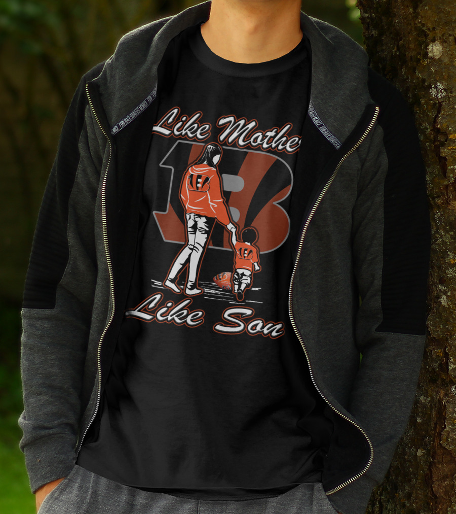 Like Mother Like Son Bengals Family 18 T-Shirt