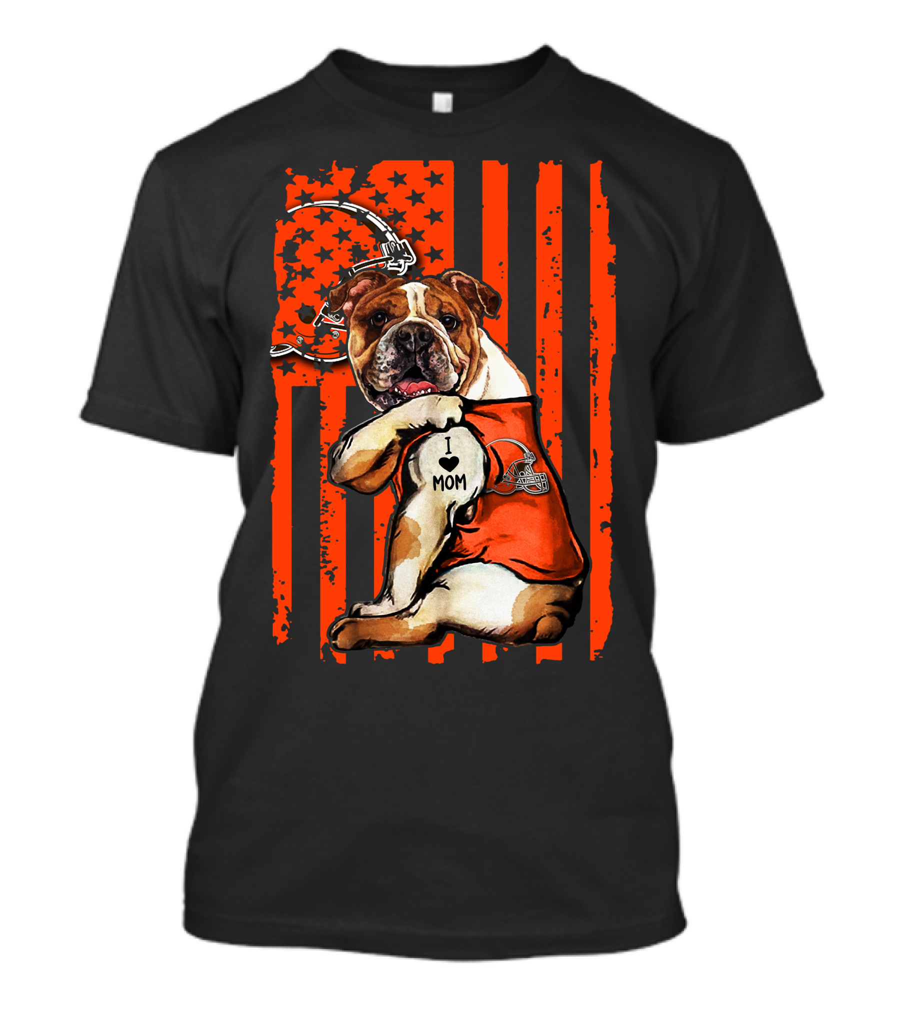 Bulldog I Love Mom Cleveland Browns Orange Stars Stripes T-Shirt