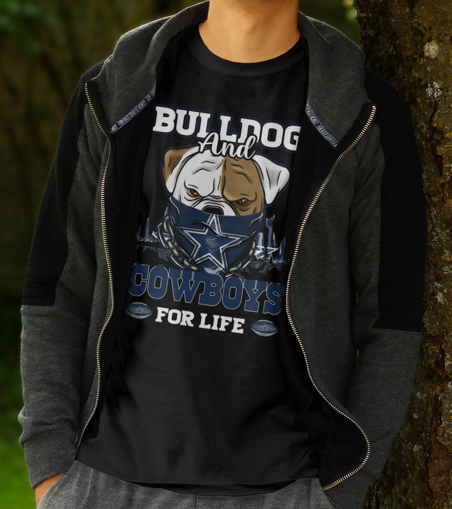Bulldog And Cowboys For Life T-Shirt