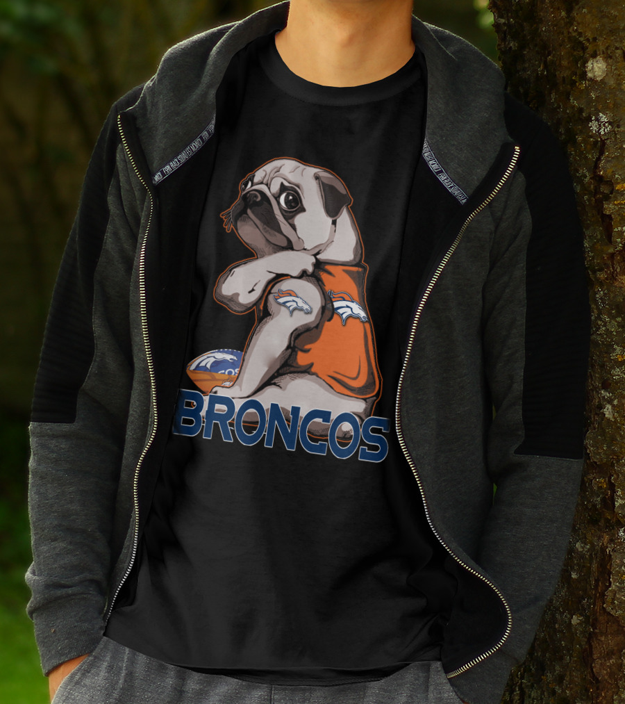 Pug Broncos Football Team Fan Merchandise T-Shirt