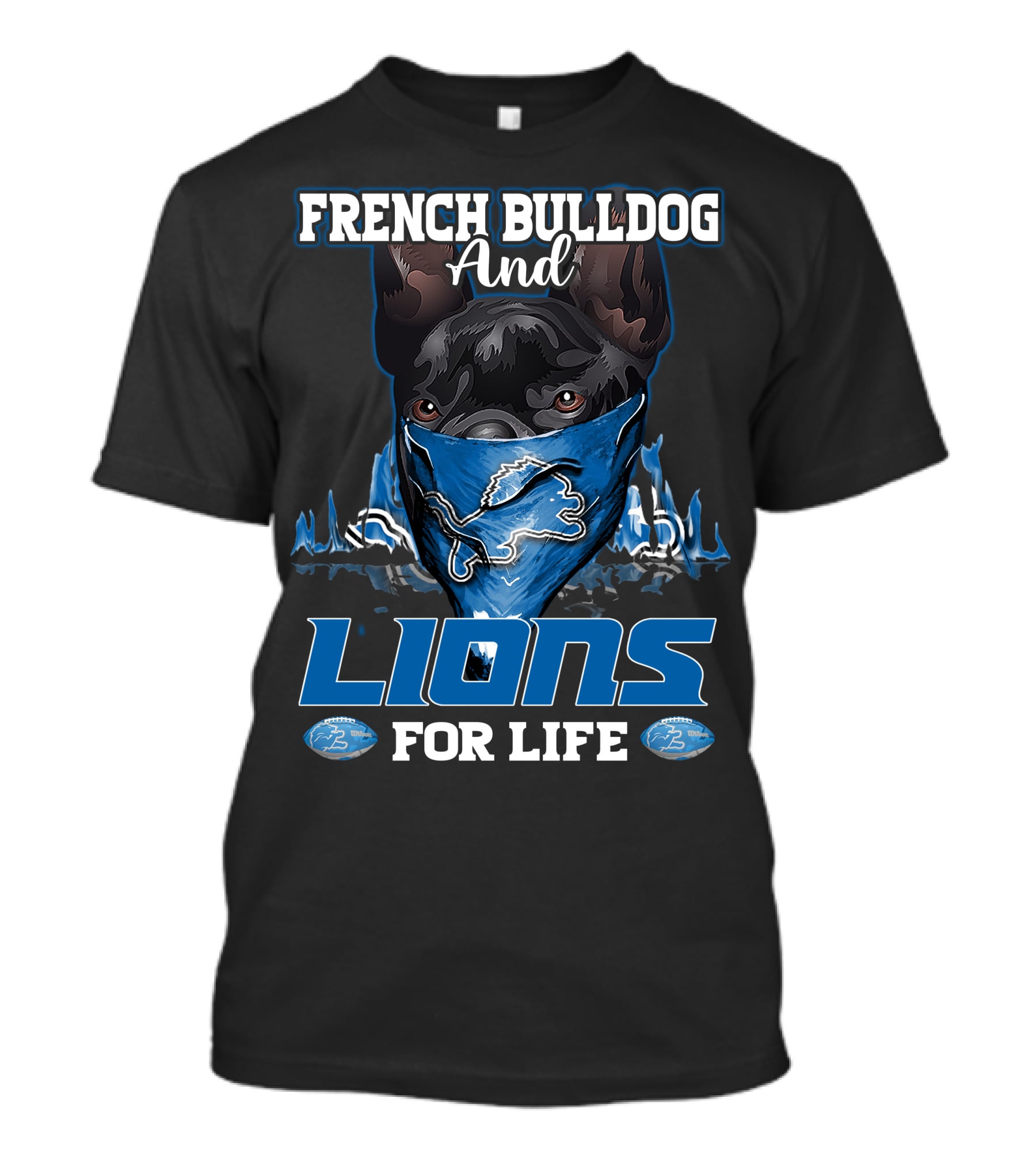 FRENCH BULLDOG AND LIONS FOR LIFE DETROIT LIONS T-Shirt