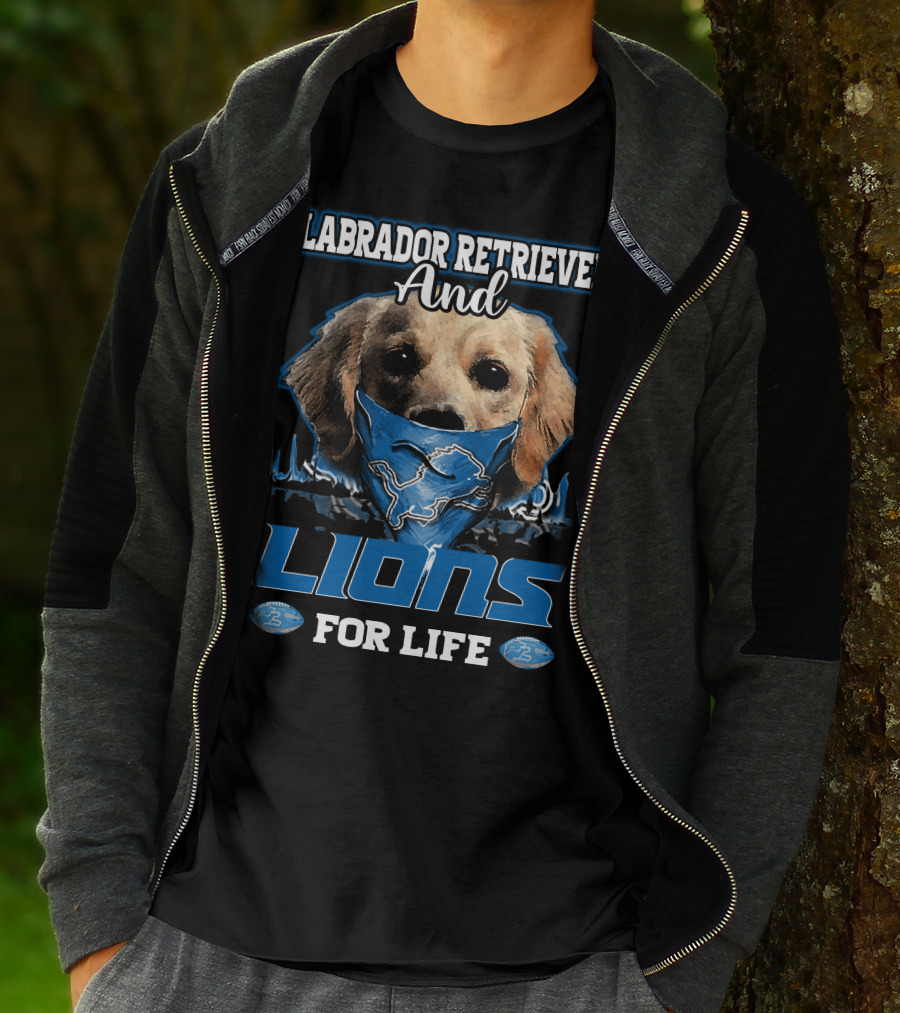 Labrador Retriever And Detroit Lions For Life T-Shirt