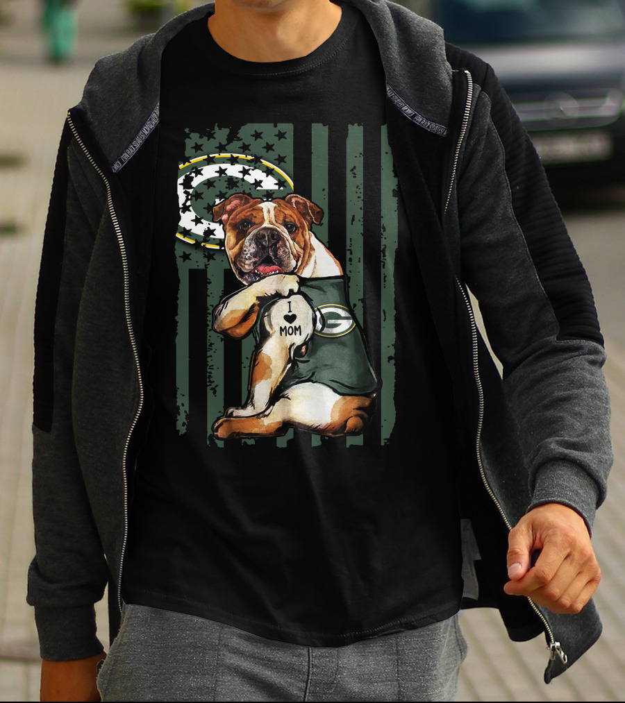 Bulldog I Love Mom Green Bay Packers Flag Stars T-Shirt