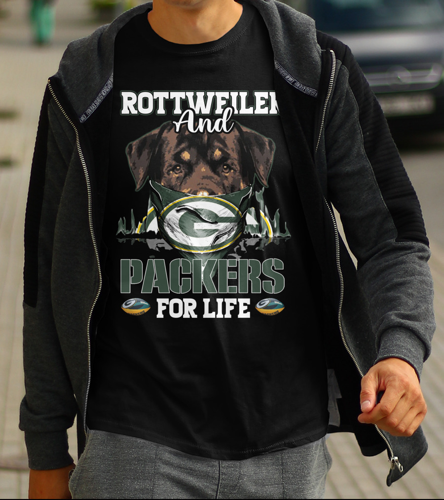 Rottweiler And Green Bay Packers For Life T-Shirt