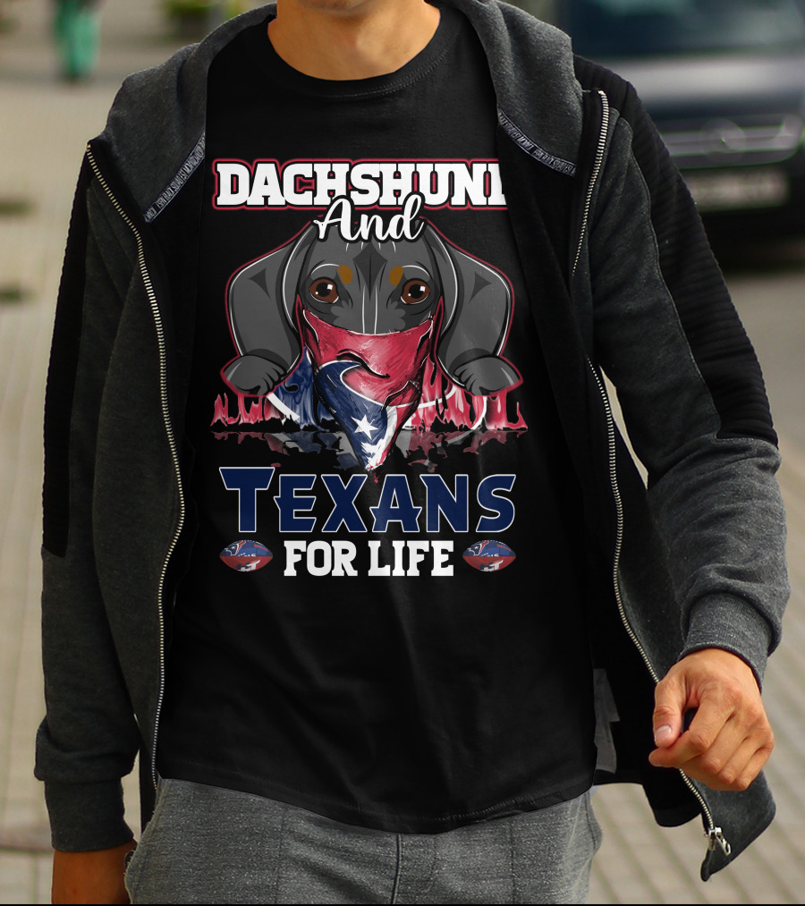Dachshund And Texans For Life T-Shirt