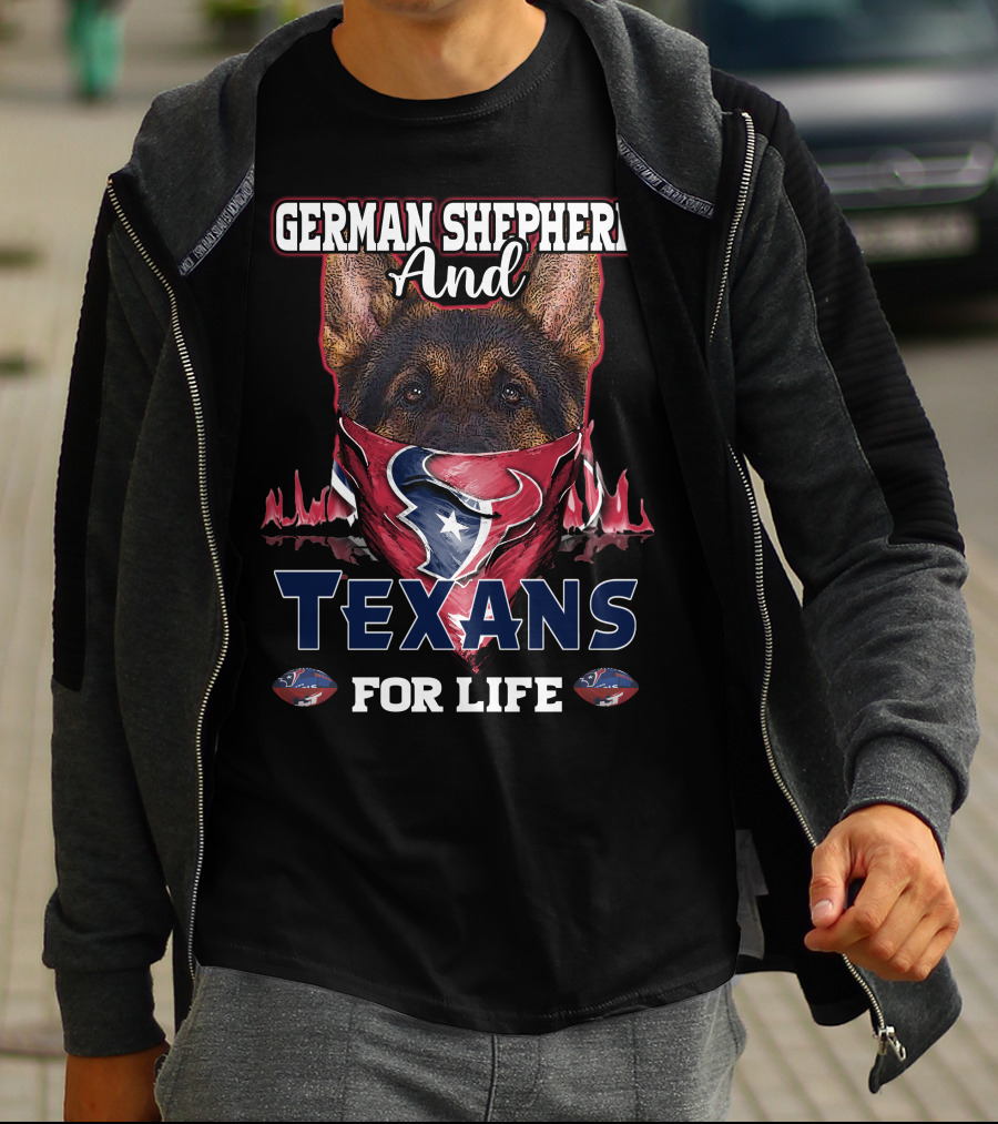 German Shepherd And Texans For Life T-Shirt