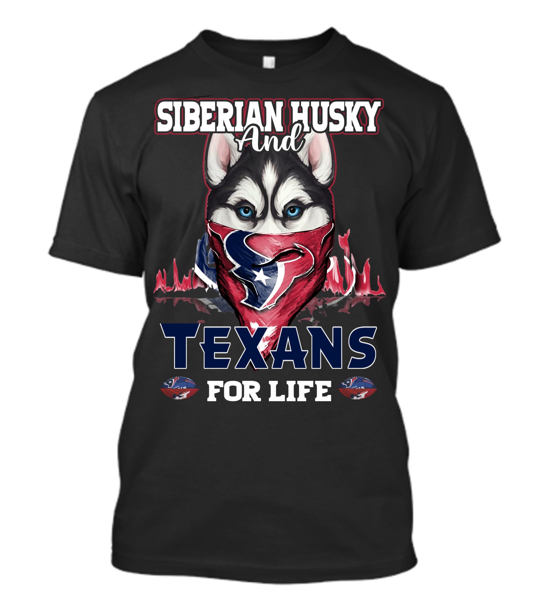 Siberian Husky And Texans For Life T-Shirt