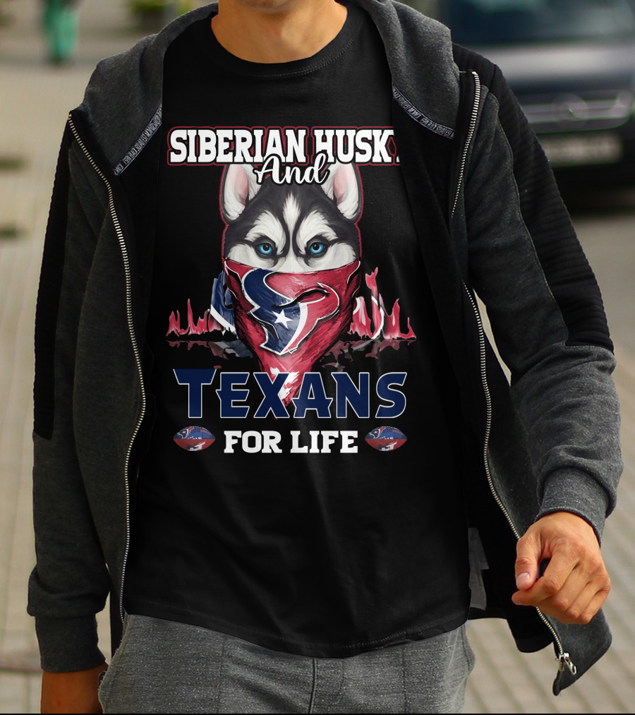 Siberian Husky And Texans For Life T-Shirt