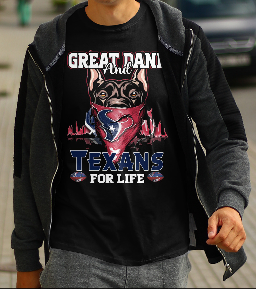 Great Dane And Texans For Life T-Shirt