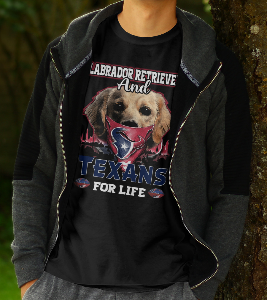 Labrador Retriever And Texans For Life T-Shirt