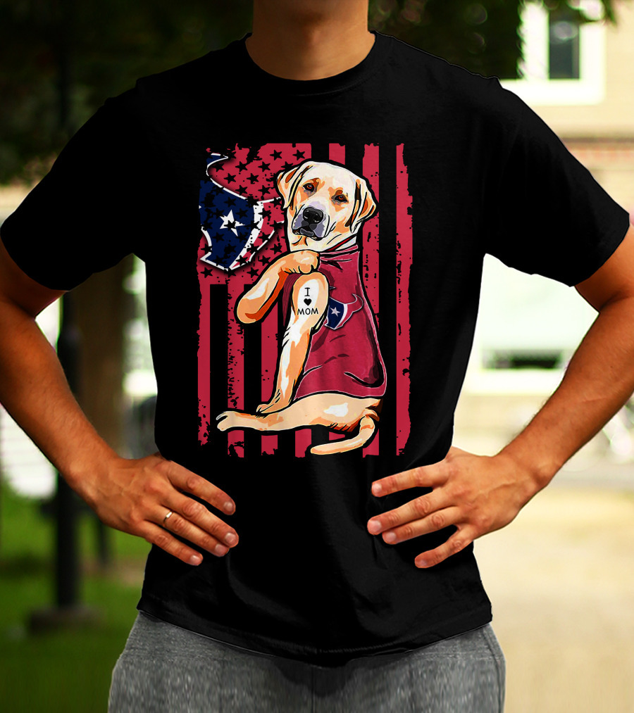 Labrador Retriever I Love Mom Houston Texans American Flag T-Shirt