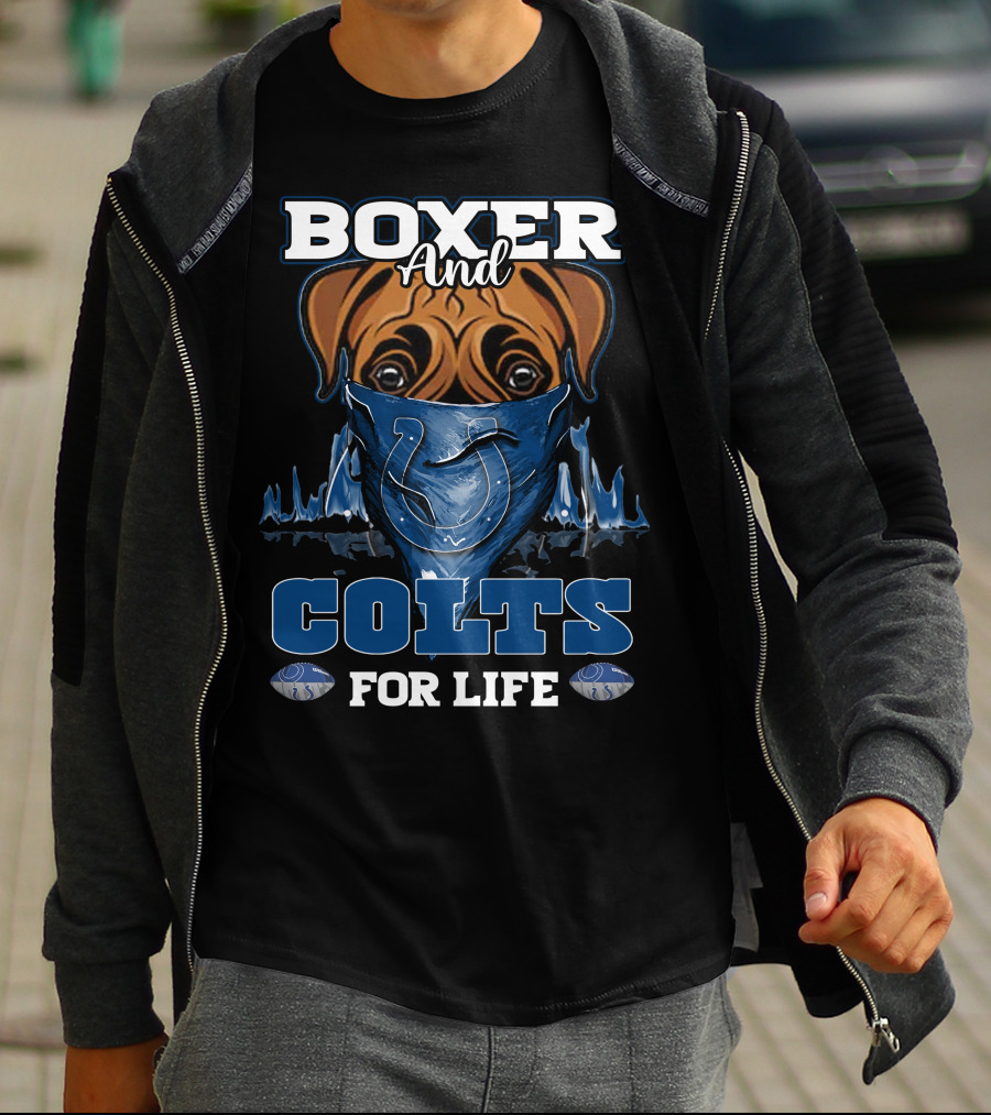 Boxer And Colts For Life Indianapolis Colts T-Shirt