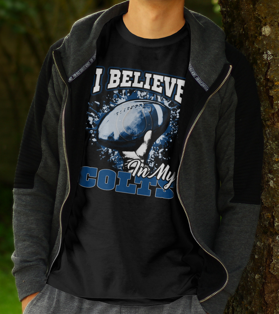 I Believe In My Colts T-Shirt