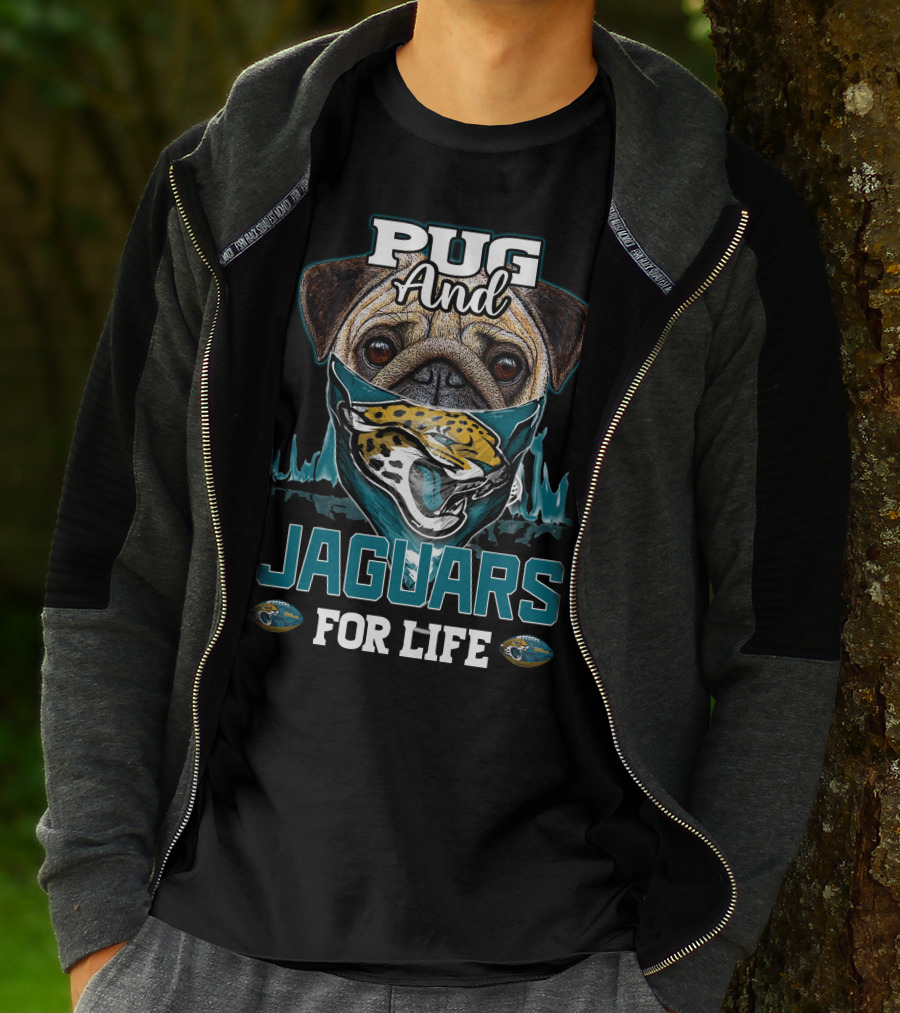 Pug And Jaguars For Life T-Shirt