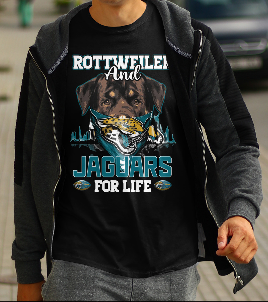 Rottweiler And Jaguars For Life T-Shirt