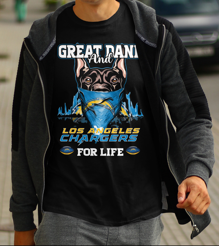 Great Dane And Los Angeles Chargers For Life T-Shirt