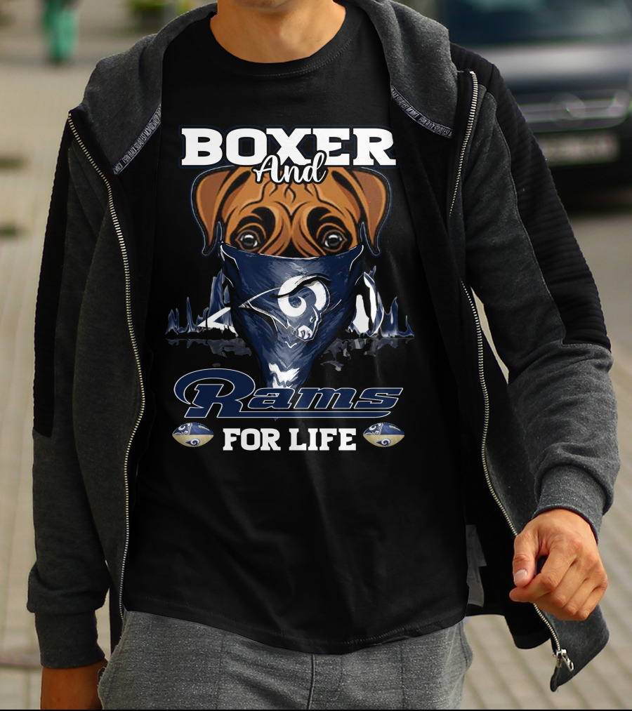 Boxer And Los Angeles Rams For Life T-Shirt