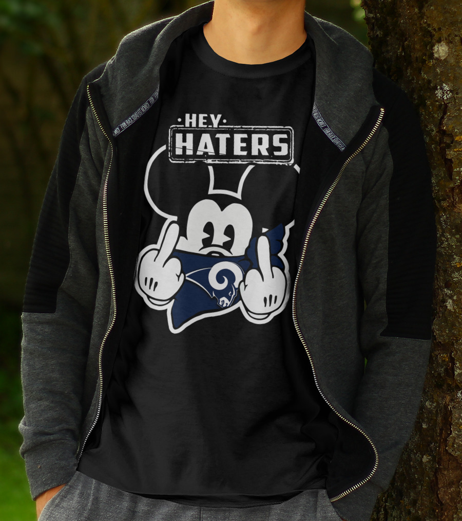 Hey Haters Mick Los Angeles Rams Middle Finger T-Shirt
