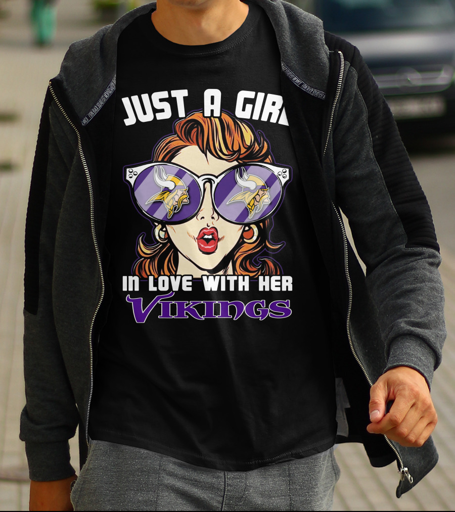 Just A Girl In Love With Her Minnesota Vikings T-Shirt