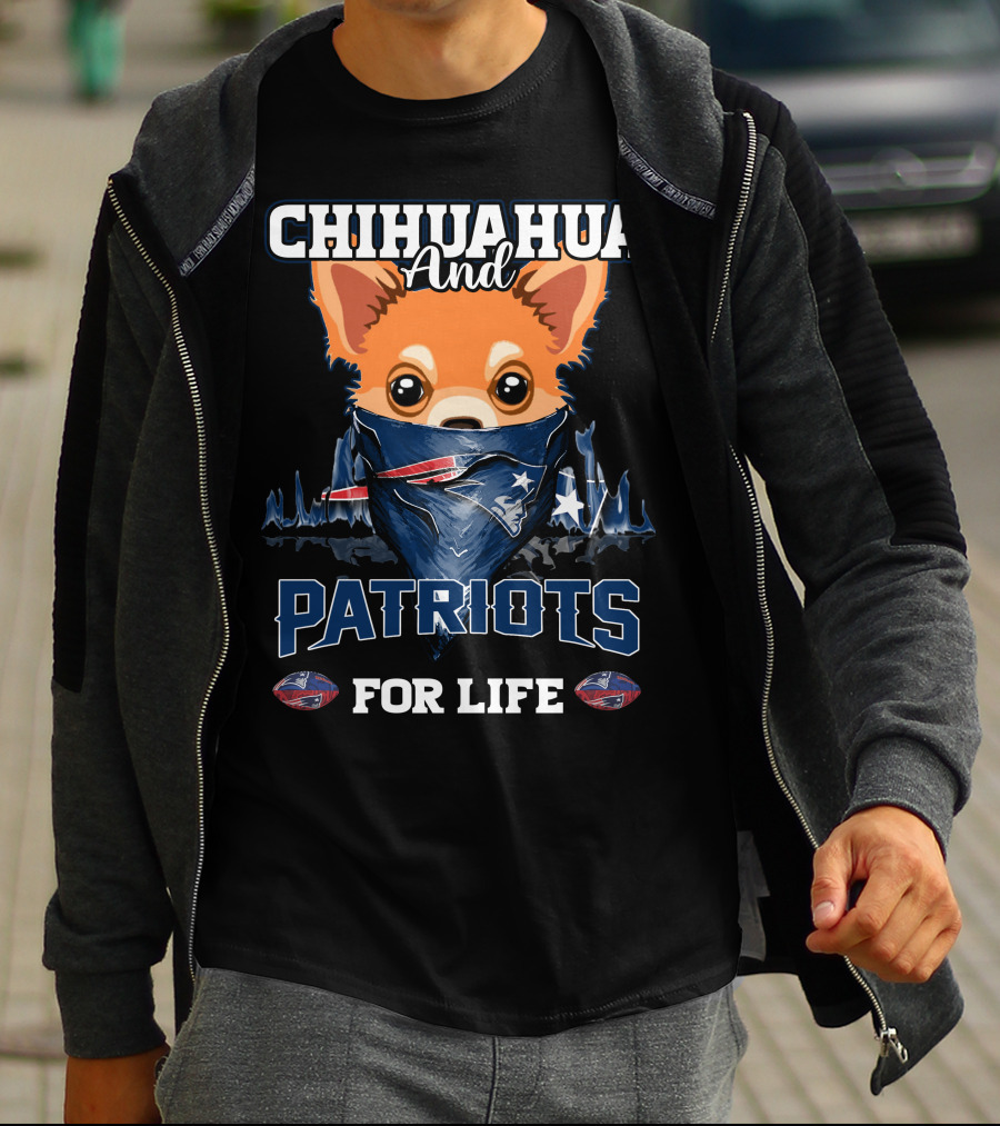 Chihuahua And Patriots For Life T-Shirt