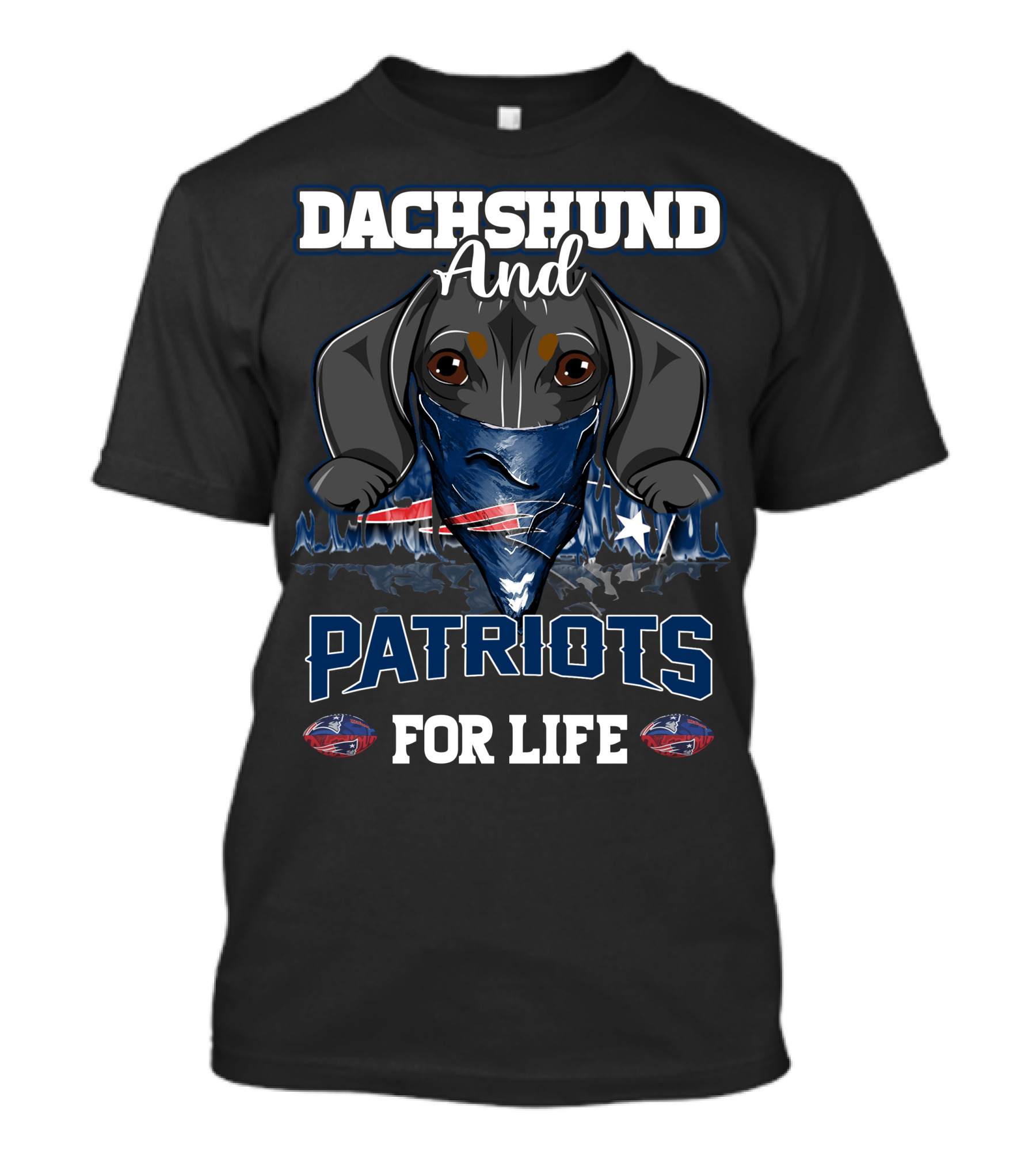 Dachshund And Patriots For Life T-Shirt