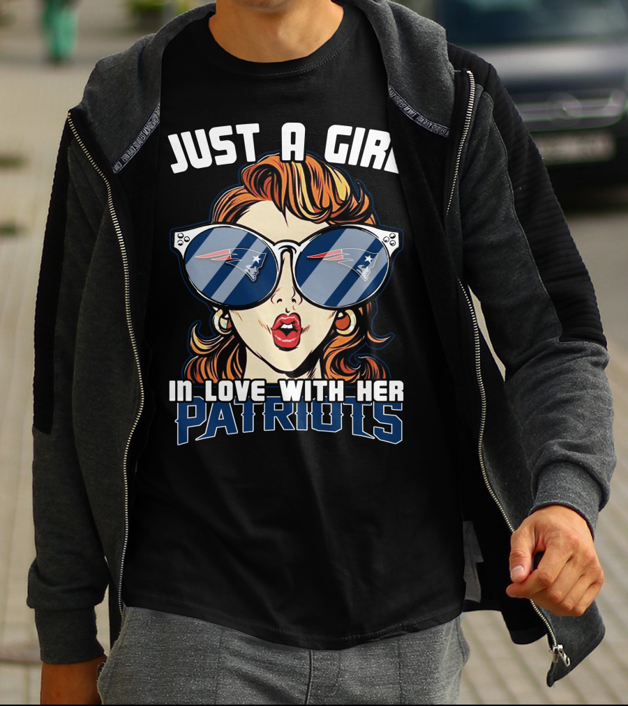 Just A Girl In Love With Her New England Patriots T-Shirt