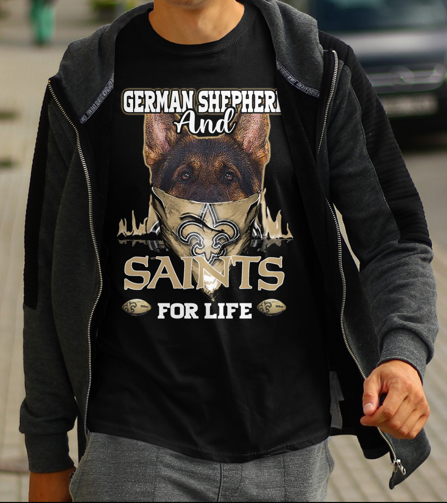 German Shepherd And Saints For Life T-Shirt