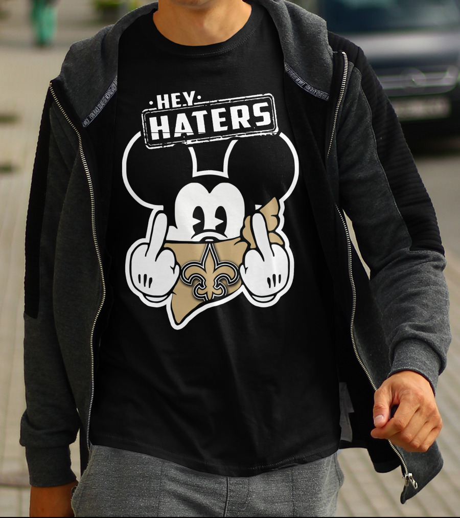 Hey Haters Mick V2 New Orleans Saints T-Shirt