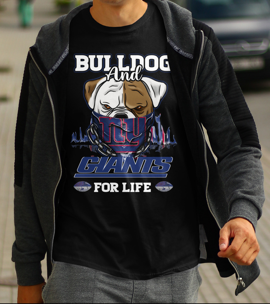 Bulldog And Giants For Life New York T-Shirt