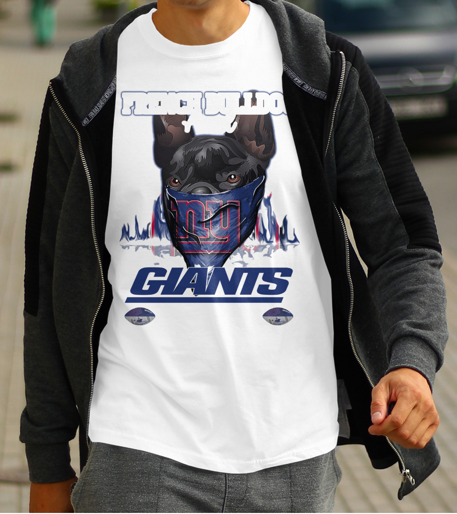 FRENCH BULLDOG AND GIANTS FOR LIFE T-Shirt
