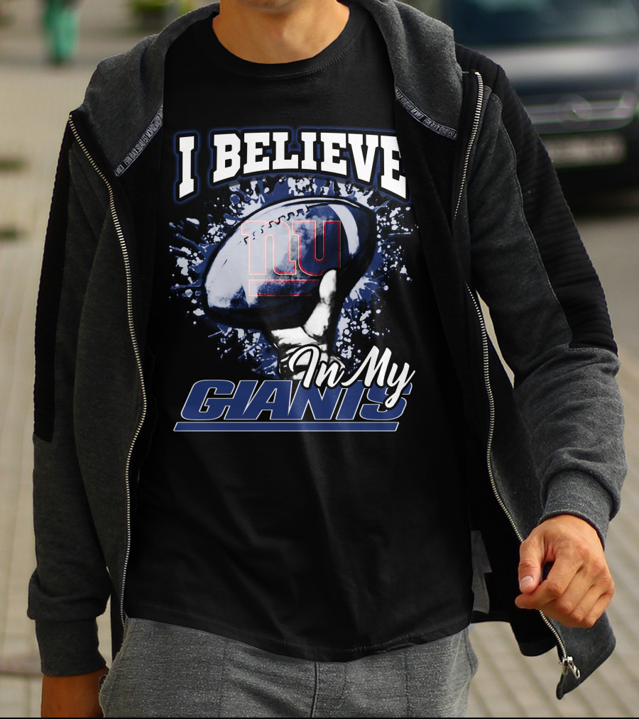 I Believe In My Giants New York Football NFL Team Spirit T-Shirt