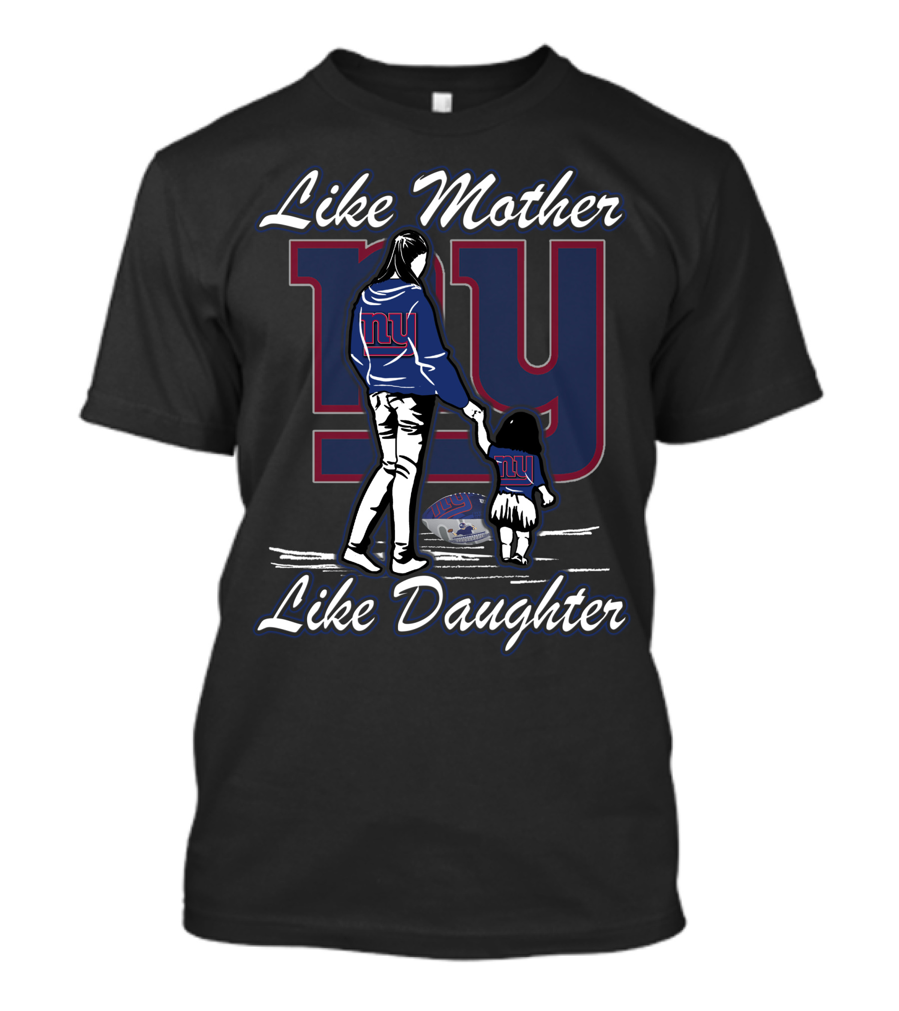 Like Mother Like Daughter New York Giants Lmld T-Shirt