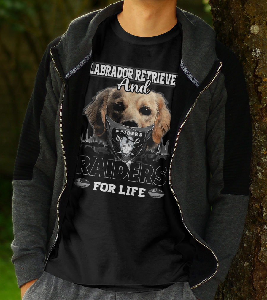 Labrador Retriever And Raiders For Life T-Shirt