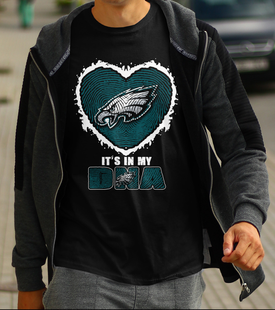 It's In My DNA Philadelphia Eagles Heart T-Shirt