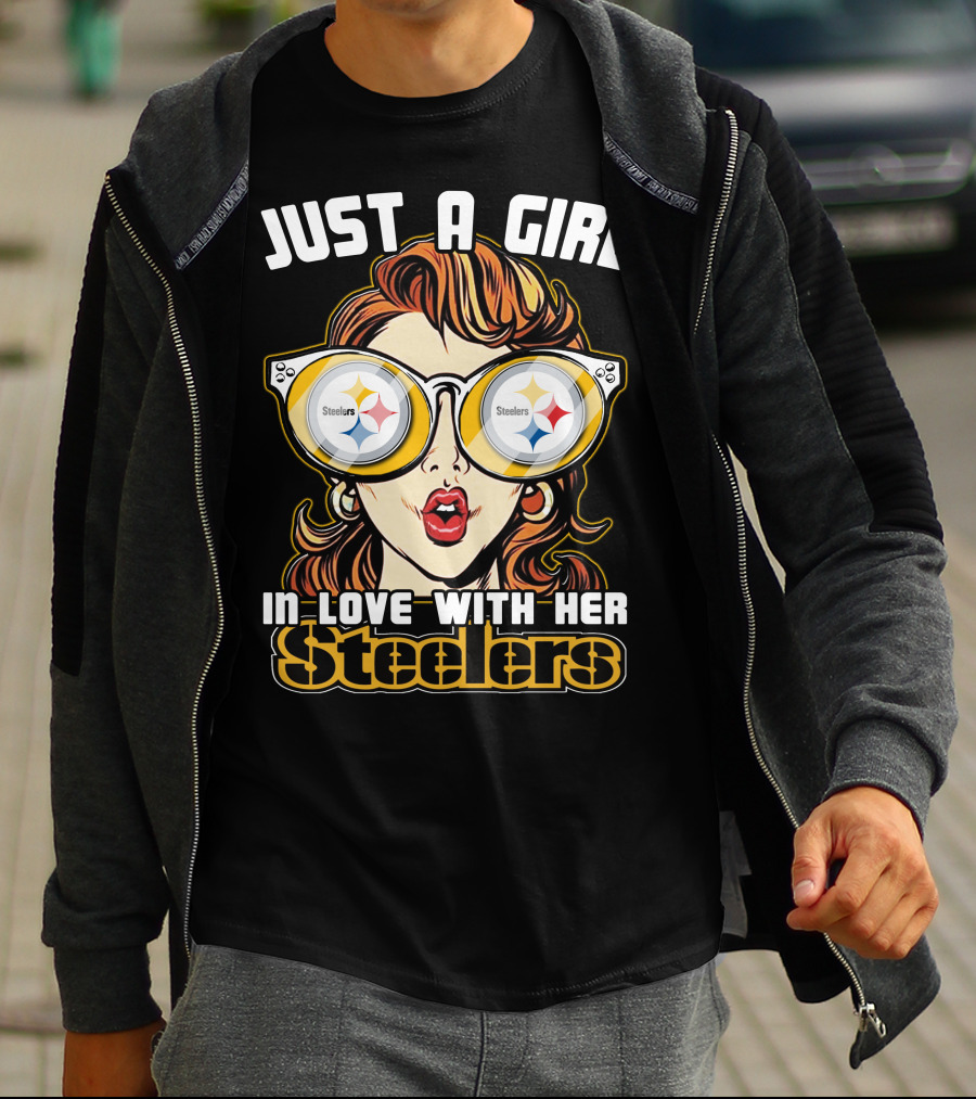 JUST A GIRL IN LOVE WITH HER STEELERS T-Shirt