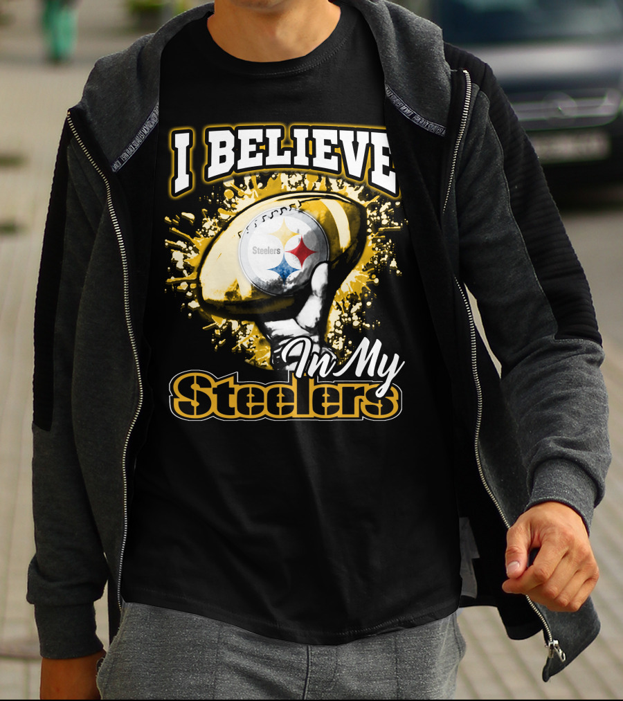 I Believe In My Pittsburgh Steelers T-Shirt
