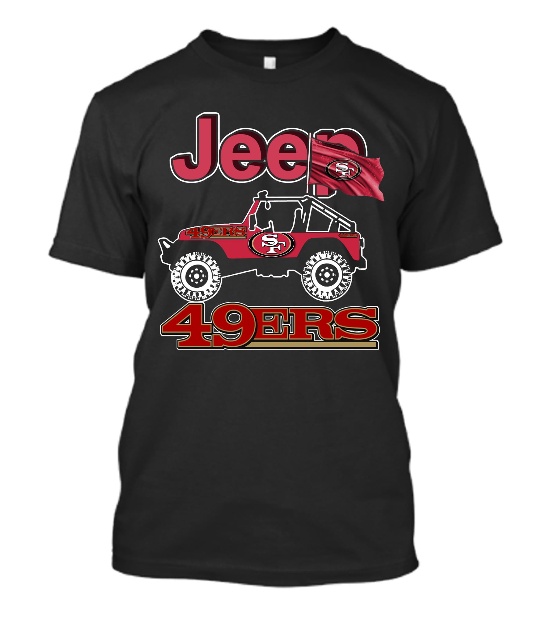 Jeep 49ers San Francisco Sf Flag Logo On Red Off-Road Vehicle T-Shirt