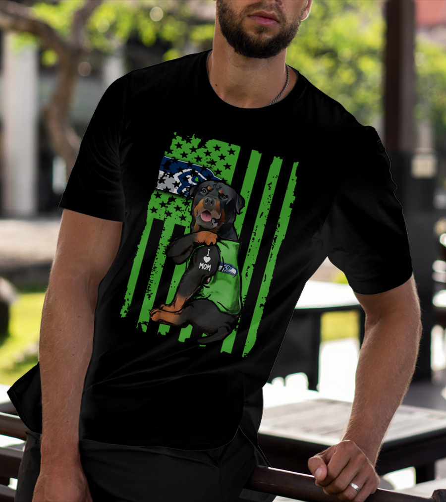 Rottweiler I Love Mom Seattle Seahawks Green Flag T-Shirt
