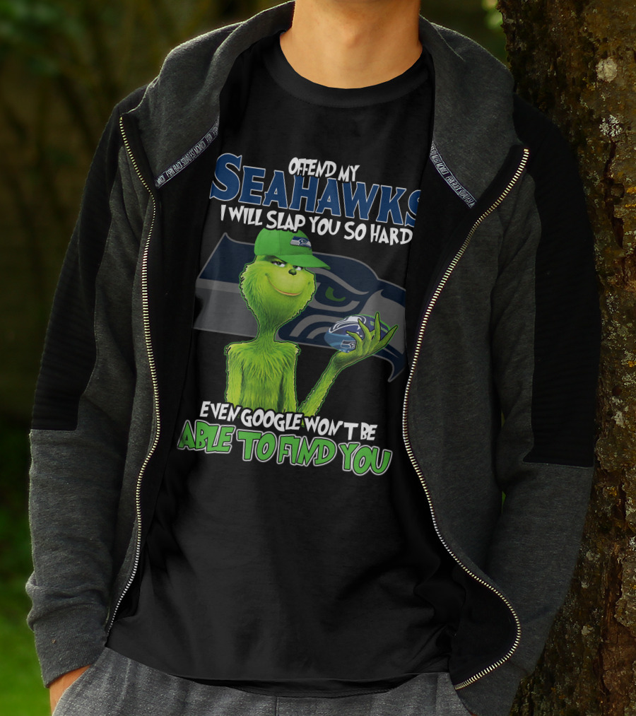 Offend My Seahawks I Will Slap You So Hard Even Google Won’t Be Able To Find You Grinch V2 Seattle Seahawks T-Shirt