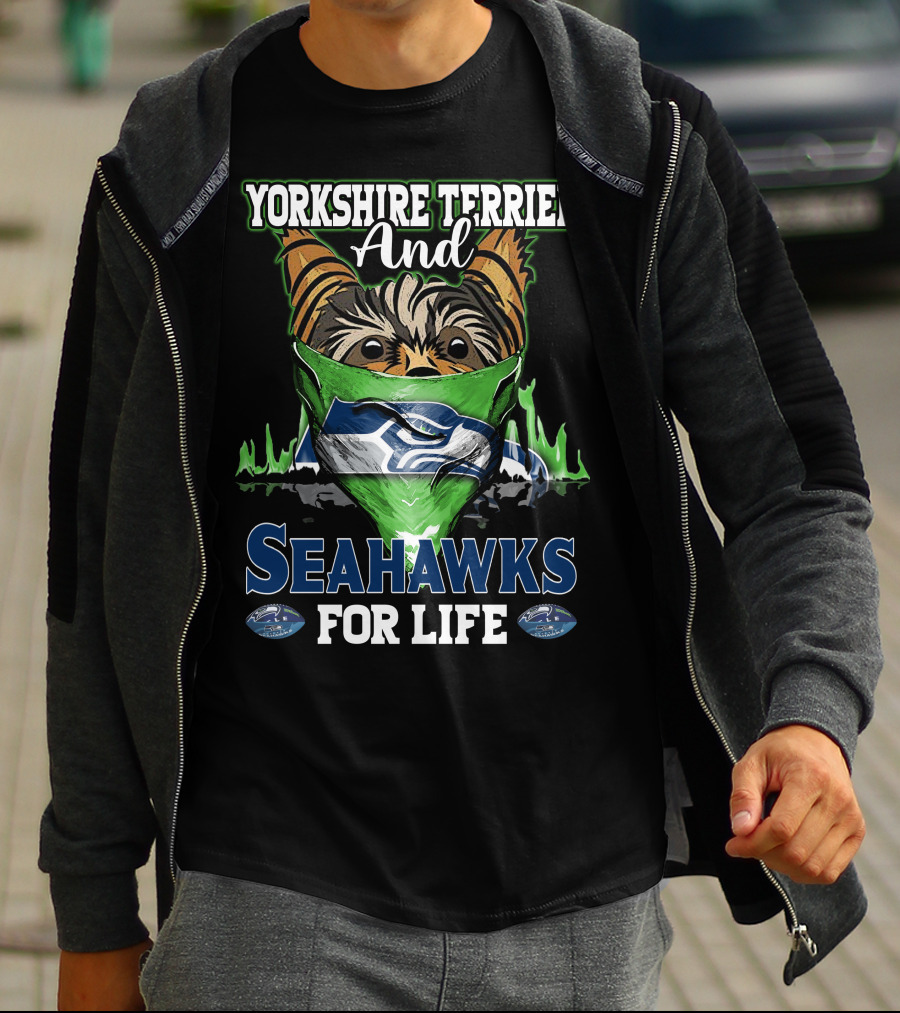 Yorkshire Terrier And Seahawks For Life T-Shirt