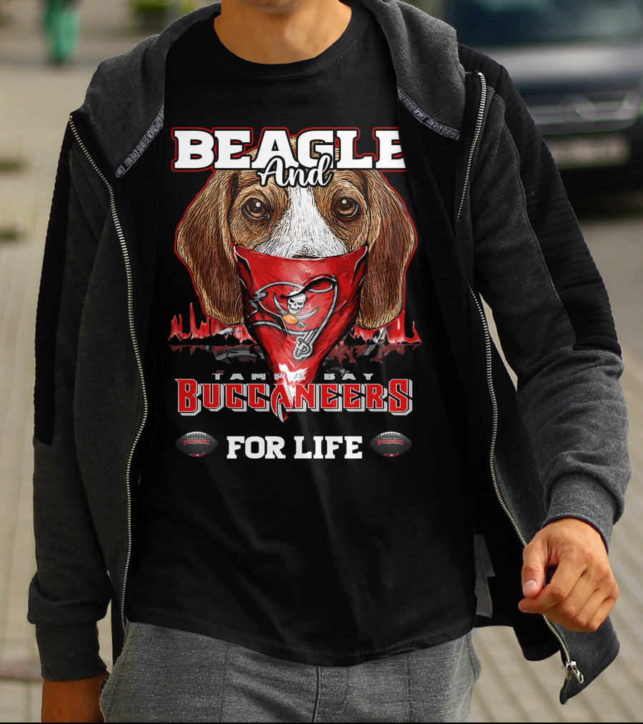 Beagle And Tampa Bay Buccaneers For Life T-Shirt