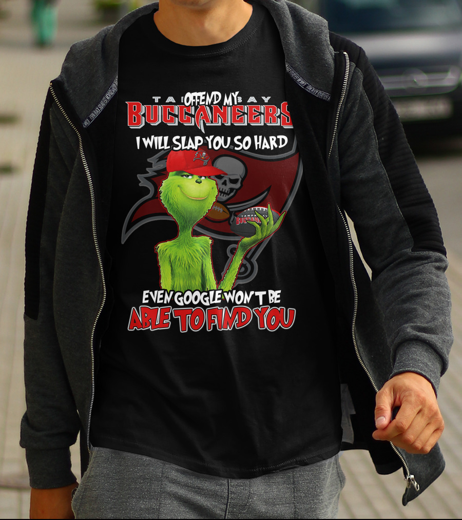 Tampa Bay Buccaneers Grinch Offend My Buccaneers Google Won't Find You T-Shirt