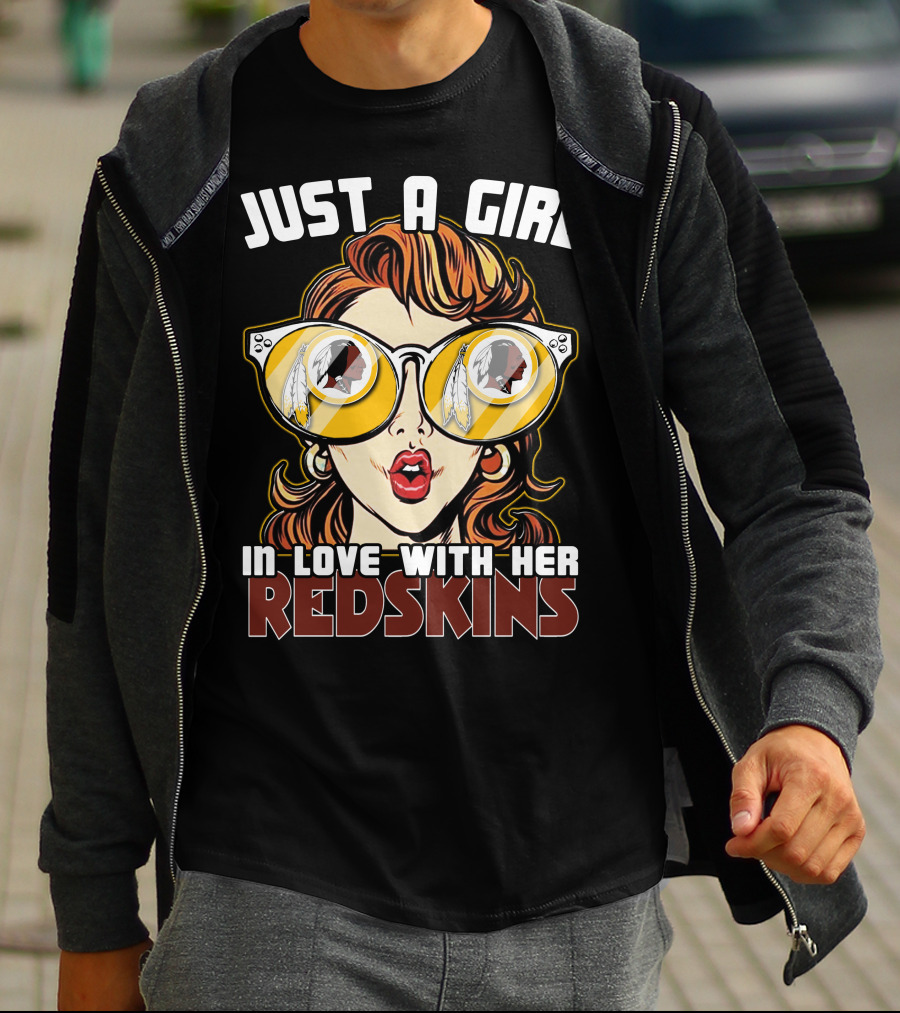 Just A Girl In Love With Her Redskins T-Shirt
