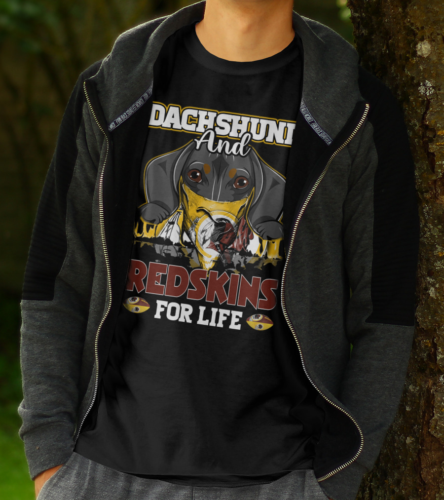 Dachshund And Redskins For Life T-Shirt