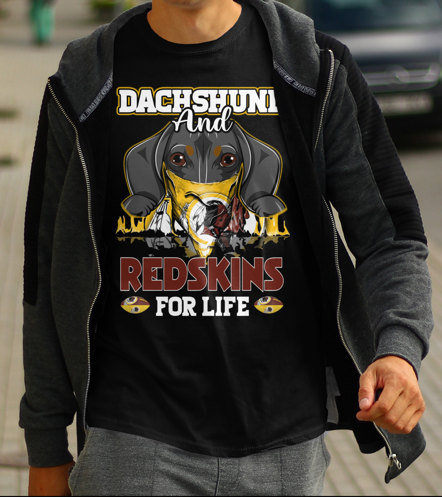 Dachshund And Redskins For Life T-Shirt
