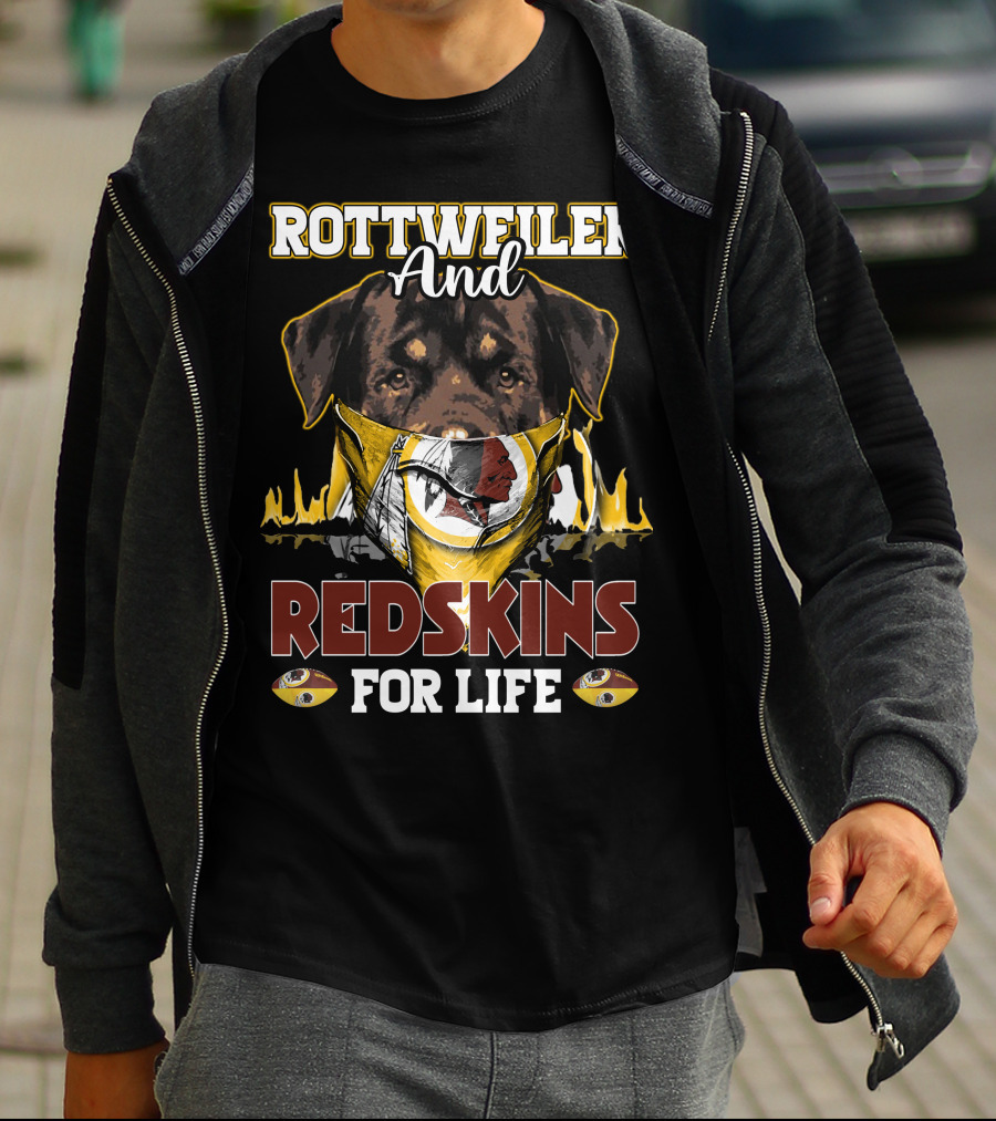 Rottweiler And Redskins For Life T-Shirt