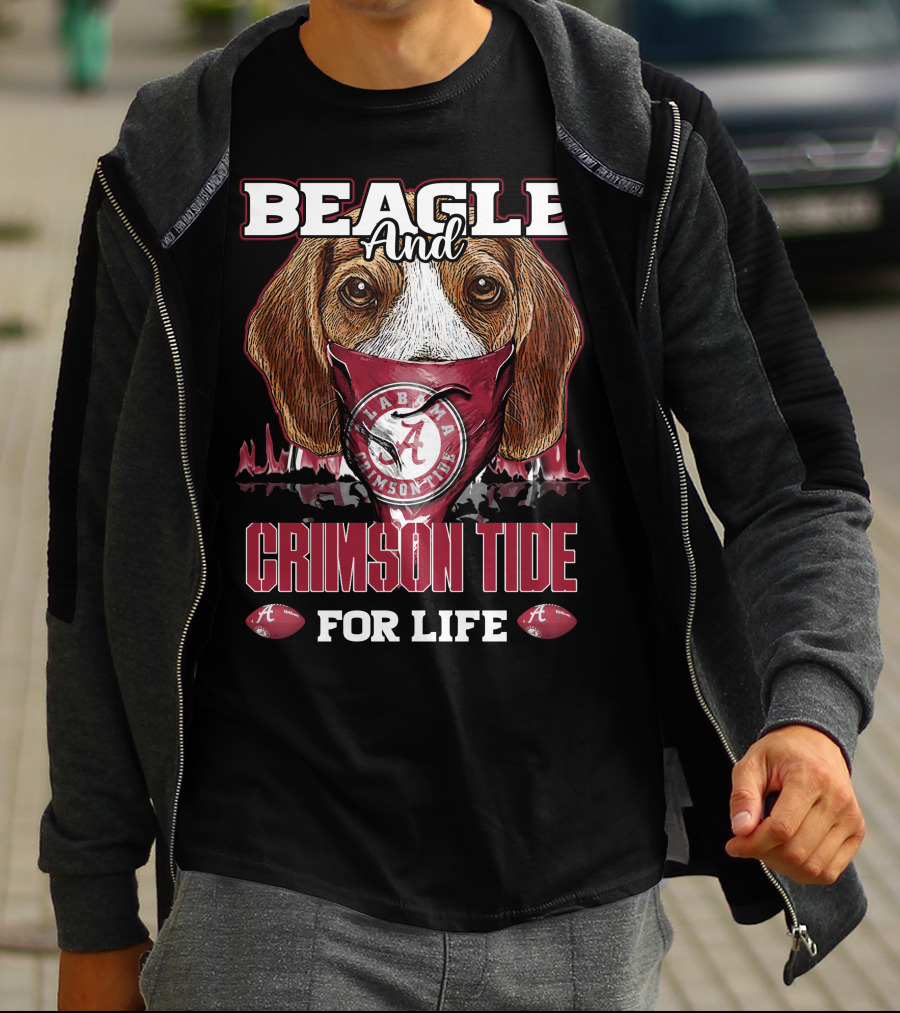 Beagle And Alabama Crimson Tide For Life T-Shirt