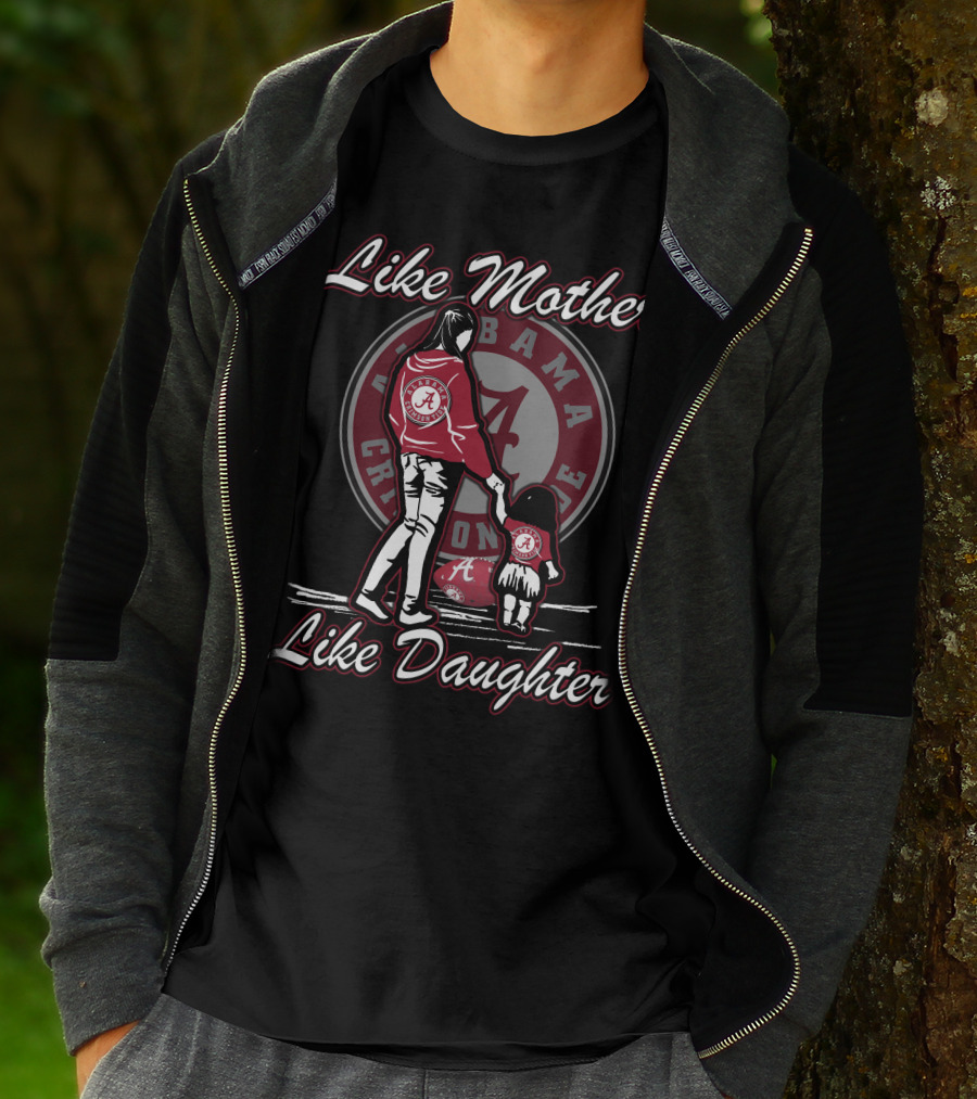 Like Mother Like Daughter Alabama Crimson Tide T-Shirt