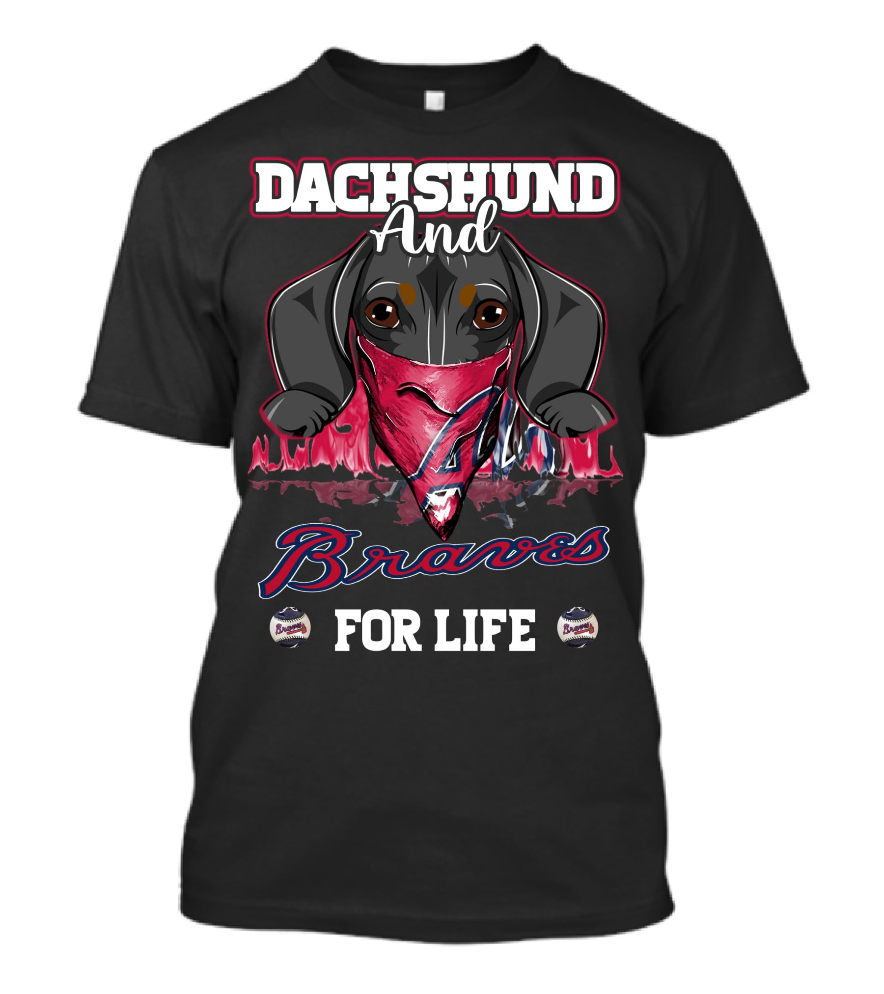 Dachshund And Braves For Life T-Shirt